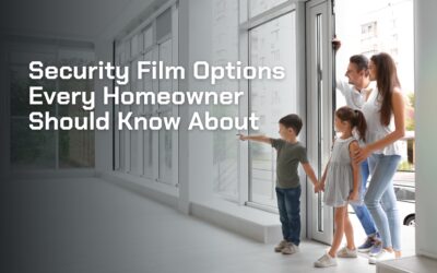 Security Film Options Every Homeowner Should Know About